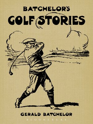 cover image of Batchelor's Golf Stories